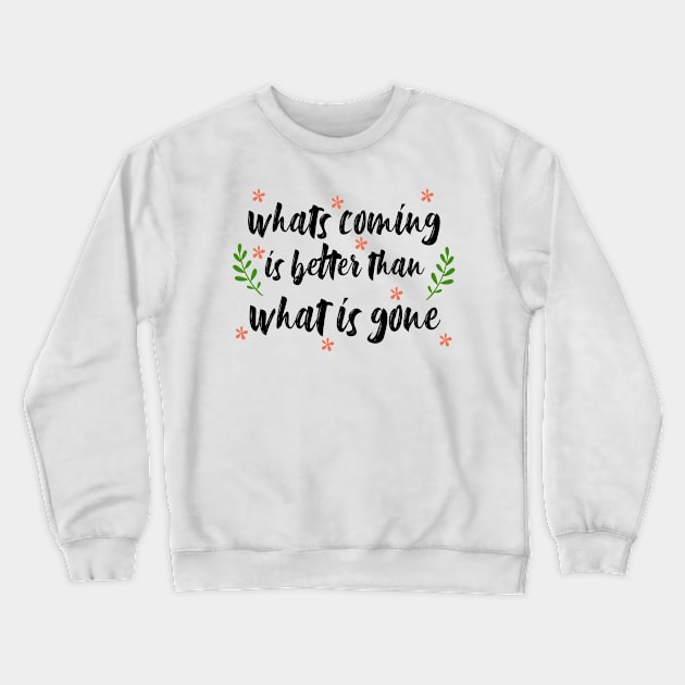 Saying Crewneck Sweatshirt by timohouse